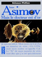 Mais Le Docteur Est D'or de Asimov chez Pocket