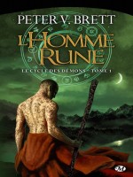 Le Cycle Des Demons, T1 : L'homme-rune de Brett/peter V. chez Milady