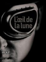 L'oeil De La Lune de Anonyme chez Sonatine