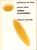 Villes Nomades de Blish chez Denoel