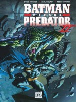 Batman Vs Predator T02 de Xxx chez Soleil