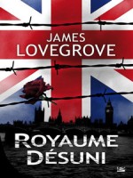 Royaume-desuni de Lovegrove/james chez Bragelonne