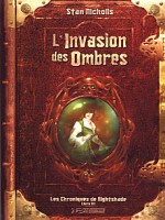 Chroniques De Nightshade 3 - Invasion Des Ombres (l') de Nicholls/stan chez Bragelonne