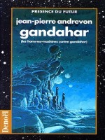 Gandahar de Andrevon J-p chez Denoel