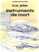 Instruments De Mort de Jeter K W chez Denoel