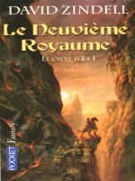 Le Cycle D'ea T1 Le Neuvieme Royaume de Zindell David chez Pocket