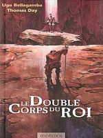 Double Corps Du Roi (le) de Day/bellagamba chez Mnemos