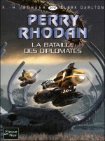 Perry Rhodan N272 La Bataille Des Diplomates de Scheer K H chez Fleuve Noir