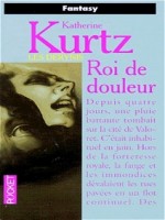 Roi De Douleur de Katherine Kurtz chez Pocket