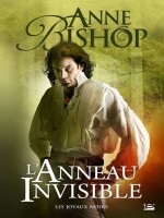 Les Joyaux Noirs : L'anneau Invisible de Bishop/anne chez Bragelonne