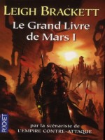 Le Grand Livre De Mars 1 de Brackett Leigh chez Pocket