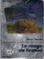 Le Songe De Kronos de Karrel chez Albin Michel