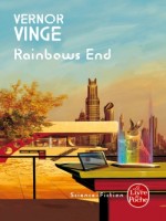 Rainbows End de Vinge-v chez Lgf