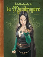 A La Recherche De La Mandragore de Lamour Brucero chez Glenat