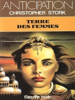 Terre Des Femmes de Stork Christopher chez Fleuve Noir