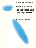 Le Seigneur Des Spheres de Galouye chez Denoel