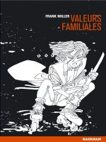 Sin City T5 - Valeurs Familiales de Miller/frank chez Rackham