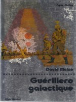 Guerillero Galactique de Maine chez Albin Michel