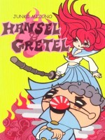 Hansel Et Gretel de Mizuno/junko chez Imho