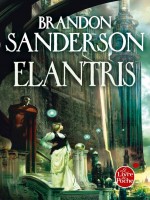 Elantris (chute, Suivi De Redemption) de Sanderson-b chez Lgf