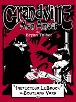 Grandville, T2 : Grandville Mon Amour de Talbot/bryan chez Milady Graphics