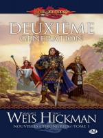 Nouvelles Chroniques, T1 : Deuxieme Generation de Weis/hickman chez Milady