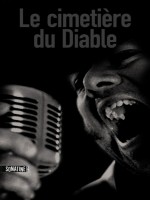 Le Cimetiere Du Diable de Anonyme chez Sonatine