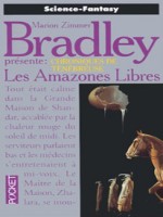 Les Amazones Libres de Zimmer Bradley Mario chez Pocket