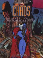 Lone Sloane - Tome 04 de Druillet chez Glenat