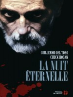La Nuit Eternelle de Del Toro Guillermo chez Presses Cite