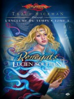 L'enclume Du Temps, T3 : Renegats de Soulban/lucien chez Milady