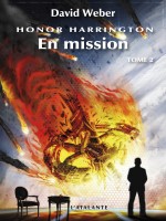 En Mission Tome 2 de Weber David chez Atalante