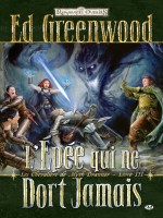 Chevaliers De Myth Drannor, T3 : L'epee Qui Ne Dort Jamais de Greenwood/ed chez Milady