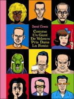 Comme Un Gant De Velours Pris Dans La Fonte de Clowes/daniel chez Cornelius