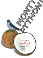 Monty Python ! de Marcel/patrick chez Moutons Electr