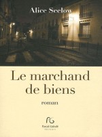 Le Marchand De Biens de Seelow A chez Pascal Galode