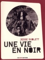 Une Vie En Noir de Sublett Jesse chez 13e Note