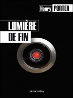 Lumiere De Fin de Porter-h chez Calmann-levy