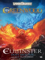 Le Sage De Valombre, T1 : Elminster Doit Mourir de Greenwood/ed chez Milady