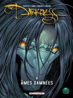 Darkness T03 Ames Damnees de Coney-m Lobdell-s chez Delcourt