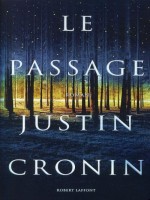 Le Passage de Cronin Justin chez Robert Laffont