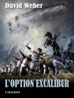 Option Excalibur (l') de Weber/david chez Atalante