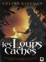 Les Loups Caches (les Moorehawke**) de Kiernan-c chez Orbit