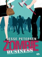 Zombie Business de Petersen/jesse chez Milady