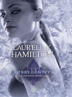 Merry Gentry - 6 -  L'etreinte Mortelle de Hamilton Laurell K. chez J'ai Lu