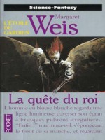 La QuÊte Du Roi de Weis Margaret chez Pocket