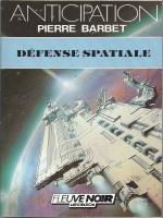 Defense Spatiale de Barbet chez Fleuve Noir