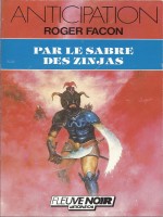 Par Le Sabre Des Zinjas de Facon chez Fleuve Noir