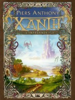 Xanth - L'integrale 1 de Piers/anthony chez Bragelonne