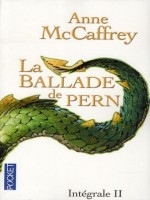 La Ballade De Pern - Integrale Ii de Mccaffrey Anne chez Pocket